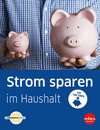 Titelseite der Broschüre Strom sparen im Haushalt